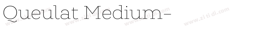 Queulat Medium字体转换